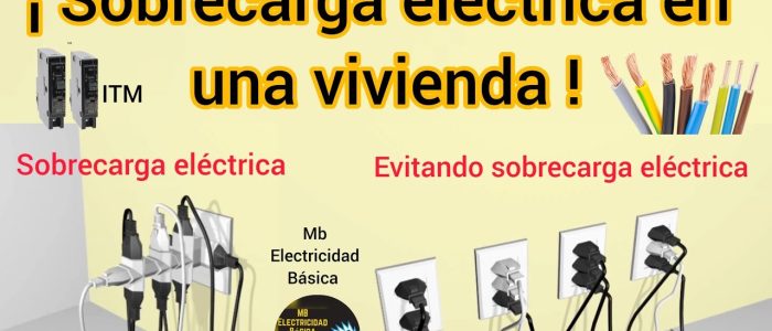 Identificando la Sobrecarga Eléctrica en tu Hogar